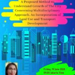(Bahasa Indonesia) SERDOS 3 : A Proposed Method to Understand Growth of The City Concerning Multidisciplinary Approach, An Incorporation of Land Use and Transport Development